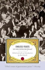 Endless Feasts: Sixty – Paperback, by Gourmet Magazine Editors; – Very Good
