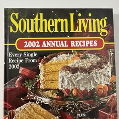 Southern Living 2002 Annual Recipes Cookbook -Every Recipe from 2002, 368 Pages