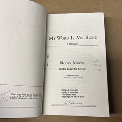 My Word Is My Bond : A Memoir Of Roger Moore (2008 Hardcover Large Print) Good