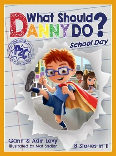 What Should Danny Do? School Day – Hardcover By Adir Levy – VERY GOOD