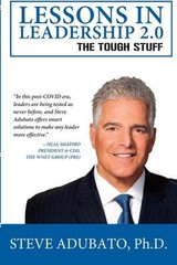 Lessons in Leadership 2. 0-The Tough Stuff Paperback Steve Adubat
