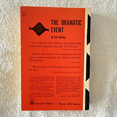The Dramatic Event An American Chronicle (Eric Bentley – 1954) 2nd Printing 1957