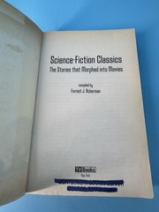 Science-Fiction Classics Stories That Morphed Into Movies Forrest J Ackerman