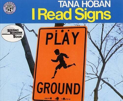 I Read Signs (Turtleback School Library Binding Edition) By Hoban, Tana – GOOD