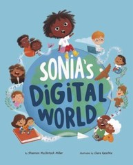 Sonia’s Digital World by McClintock Miller, Shannon