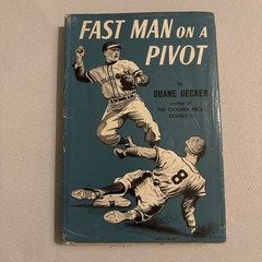 „Fast Man On A Pivot” By Duane Decker Published By William Morrow (HC 1968) RARE