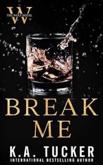 Break Me (The Wolf Hotel) – Paperback, by Tucker K.A. – Very Good