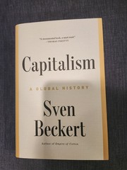 Capitalism : A Global History by Sven Beckert (2025, Hardcover)
