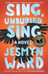 Sing, Unburied, Sing: A Novel by Ward, Jesmyn