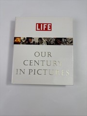 📘 The 20th century year by year, HC (1999) & LIFE, Our Century in Pictures