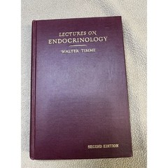 Lectures on Endocrinology Second Edition Medical Textbook Walter Timme M.D. 1932