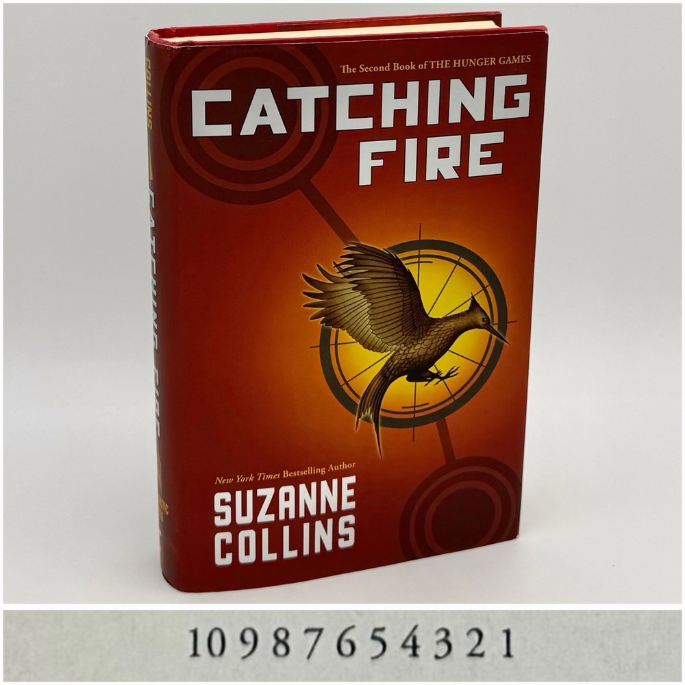 Catching Fire – Suzanne Collins (True 1st edition 1st print HC) Scholastic, 2009