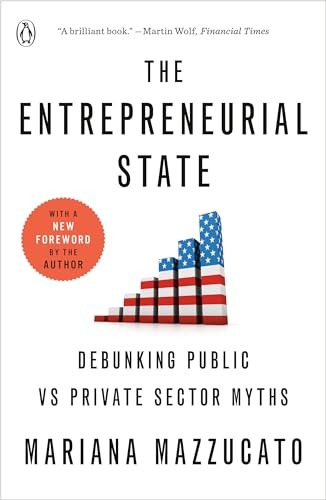 The Entrepreneurial State: Deb – VERY GOOD