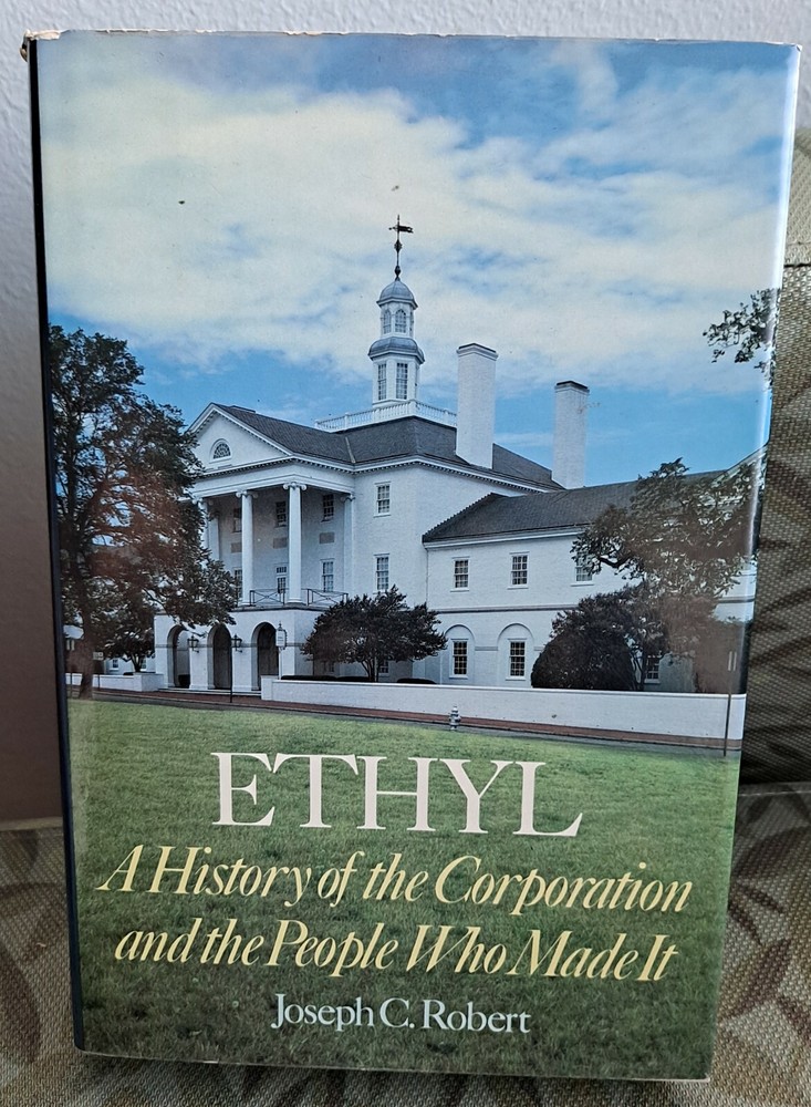 Ethyl by Joseph C. Robert, 1983, Hardcover with Dust Jacket, 448 pages