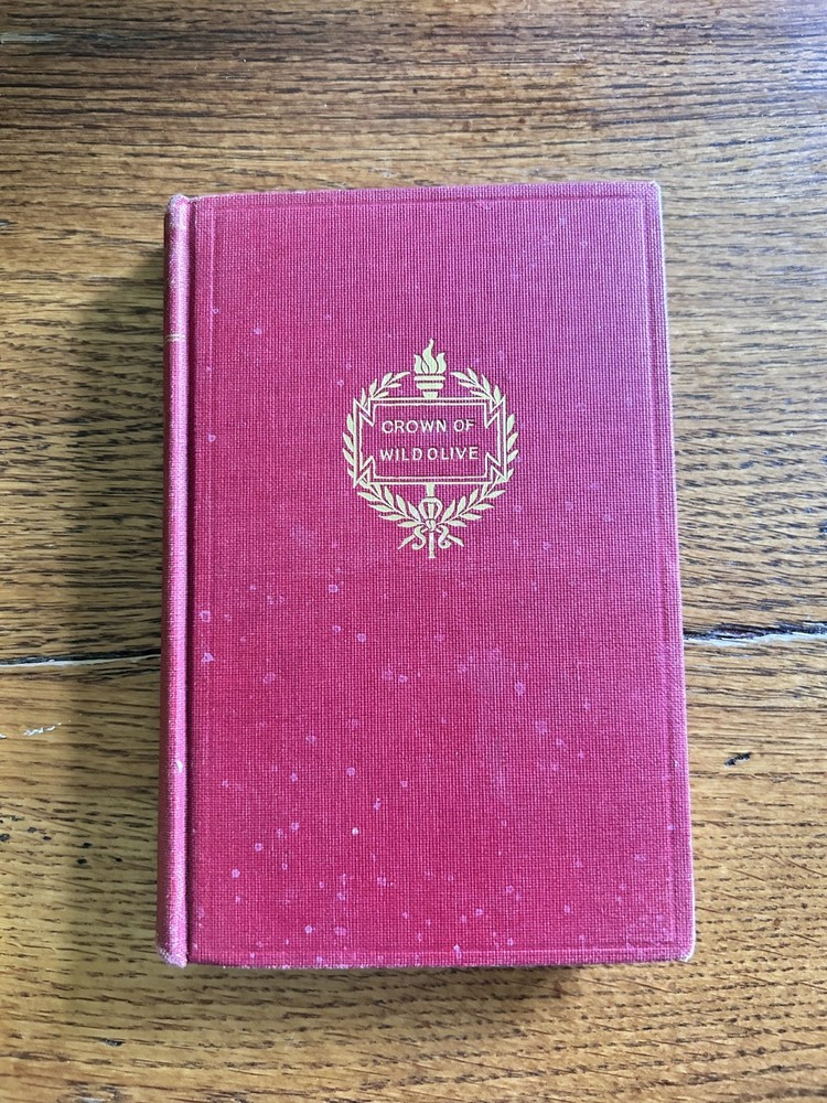 The Crown of Wild Olive by John Ruskin
