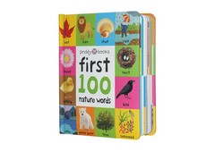 First 100 Nature Words: A padded book―perfect for little hands to hold