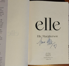 SIGNED! elle: Life, Lessons, and Learning to Trust Yourself by Elle Macpherson