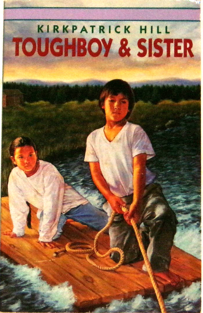 Toughboy & Sister by Kirkpatrick Hill 1992 1st pb VG+