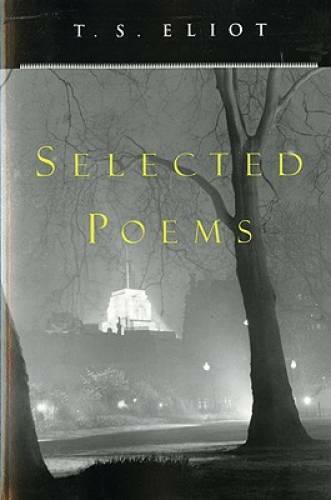 Selected Poems – Paperback By Eliot, T. S. – GOOD