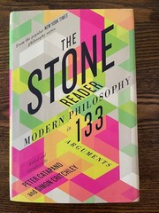 The Stone Reader by Catapano Critchley 2015 Modern Philosophy Hardcover:VG