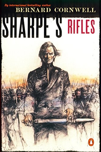 Sharpe’s Rifles (Richard Sharpe’s Adventure Series #1) by Bernard Cornwell