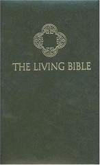 The Living Bible, Paraphrased by Kenneth N. Taylor