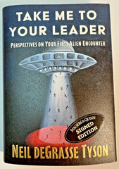 Take Me to Your Leader by Neil DeGrasse Tyson SIGNED 1st Edition, 1st Printing