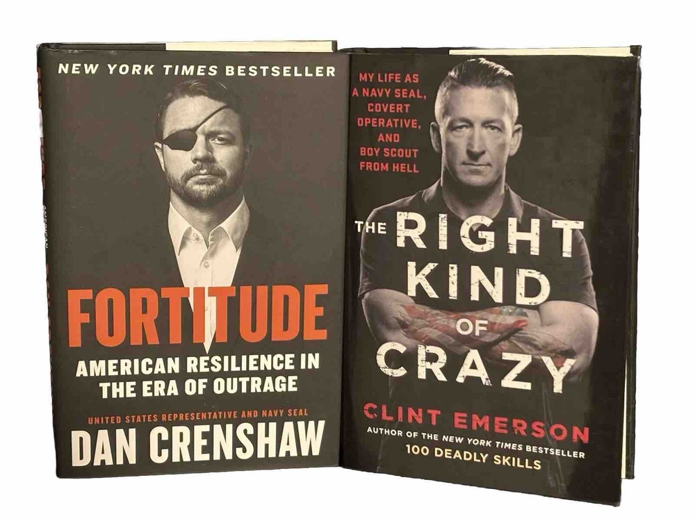 Fortitude Dan Crenshaw The Right Kind Of Crazy Clint Emerson Navy Seal Books New