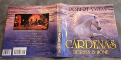 CARDENAS: HORSES & HOME By Robert Vavra HC/DJ Beautiful Coffee Table Book!