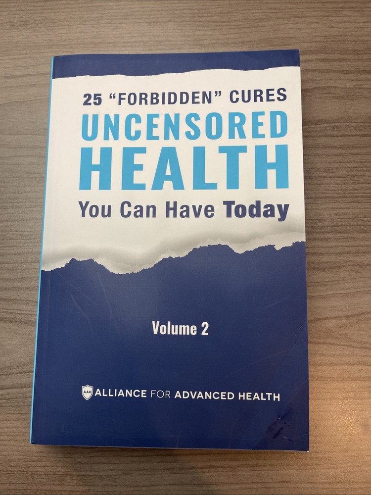25 Forbidden Cures Uncensored Health You Can Have Today Volume 2 Paperback