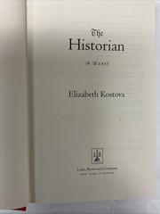 The Historian: A Novel by Elizabeth Kostova (2005, H/ C, DJ)