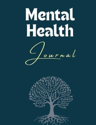 Laura Bidden Mental Health Journal (Paperback)