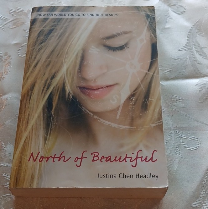 Justina Chen Headley—North of Beautiful (2009) Paperback 1st Ed Scholastic