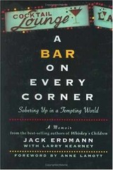 A Bar on Every Corner: – Hardcover, by Erdmann Jack; Kearney – Very Good b