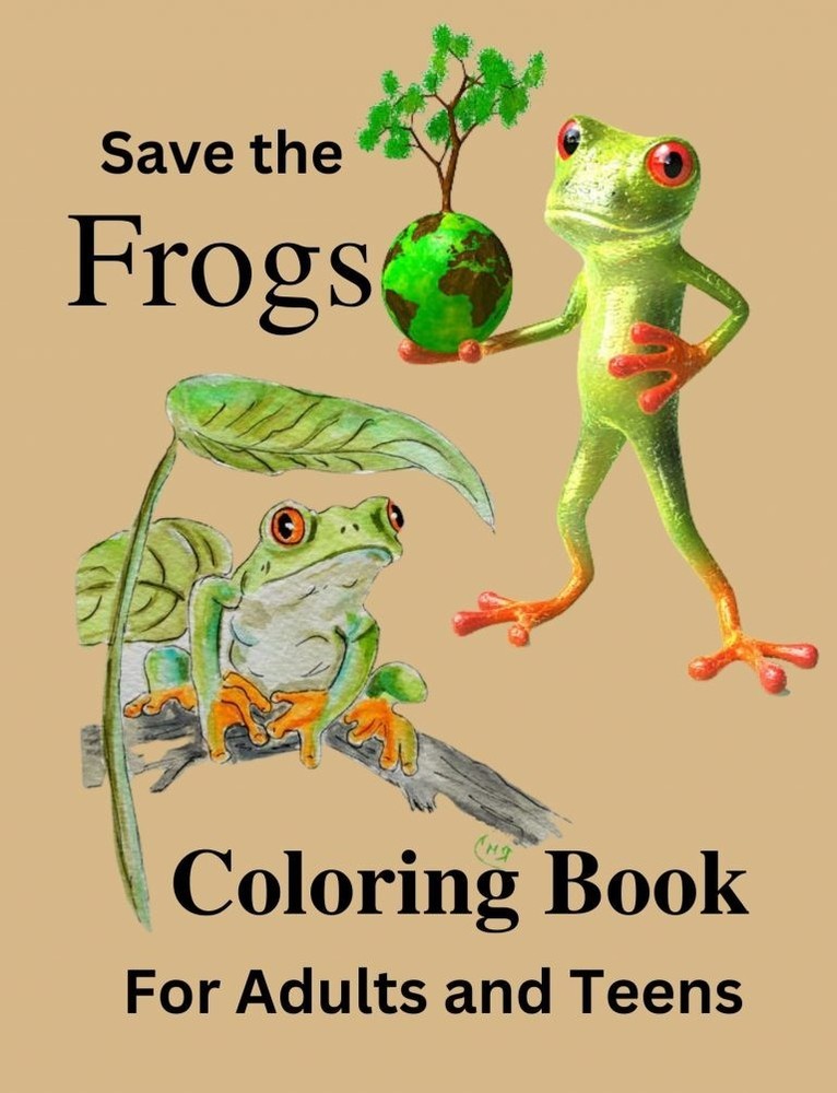 Best frog Coloring Book Save The Frog 108 Pages 8.5 x 11 for All Ages