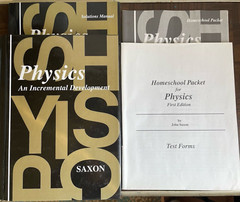 Saxon Math PHYSICS Text, Solutions Manual, Homeschool Packet, Tests