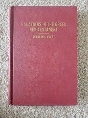 Galatians In The Greek New Testament by Kenneth S. Wuest