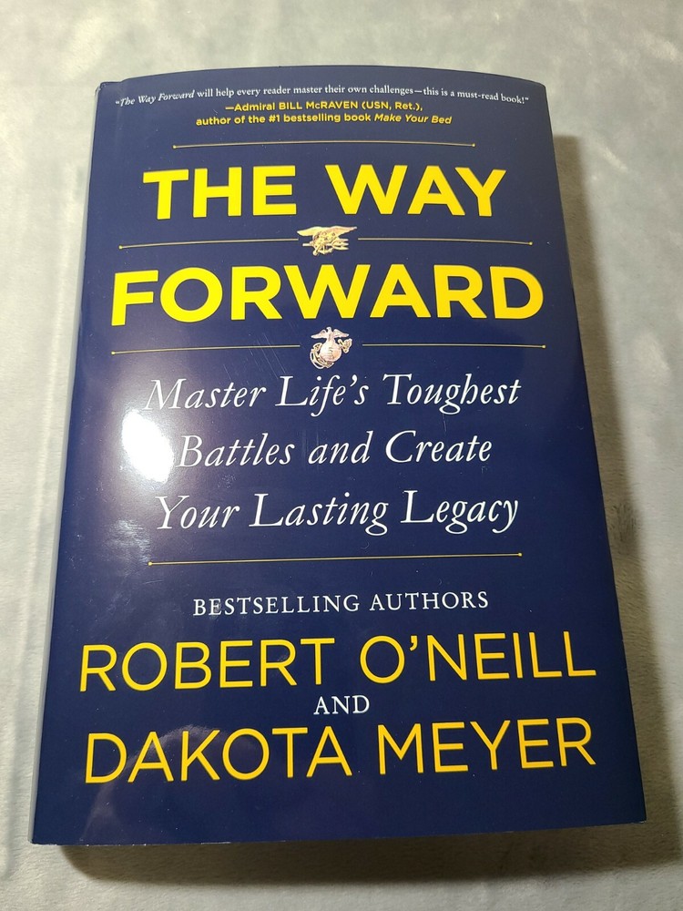 The Way Forward 2022 Rob O’Neill, Dakota Meyer Book **Read Condition**
