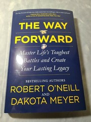 The Way Forward 2022 Rob O’Neill, Dakota Meyer Book **Read Condition**