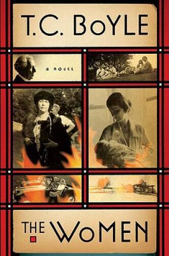 The Women – Hardcover By T. C. Boyle – GOOD