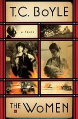The Women – Hardcover By T. C. Boyle – GOOD