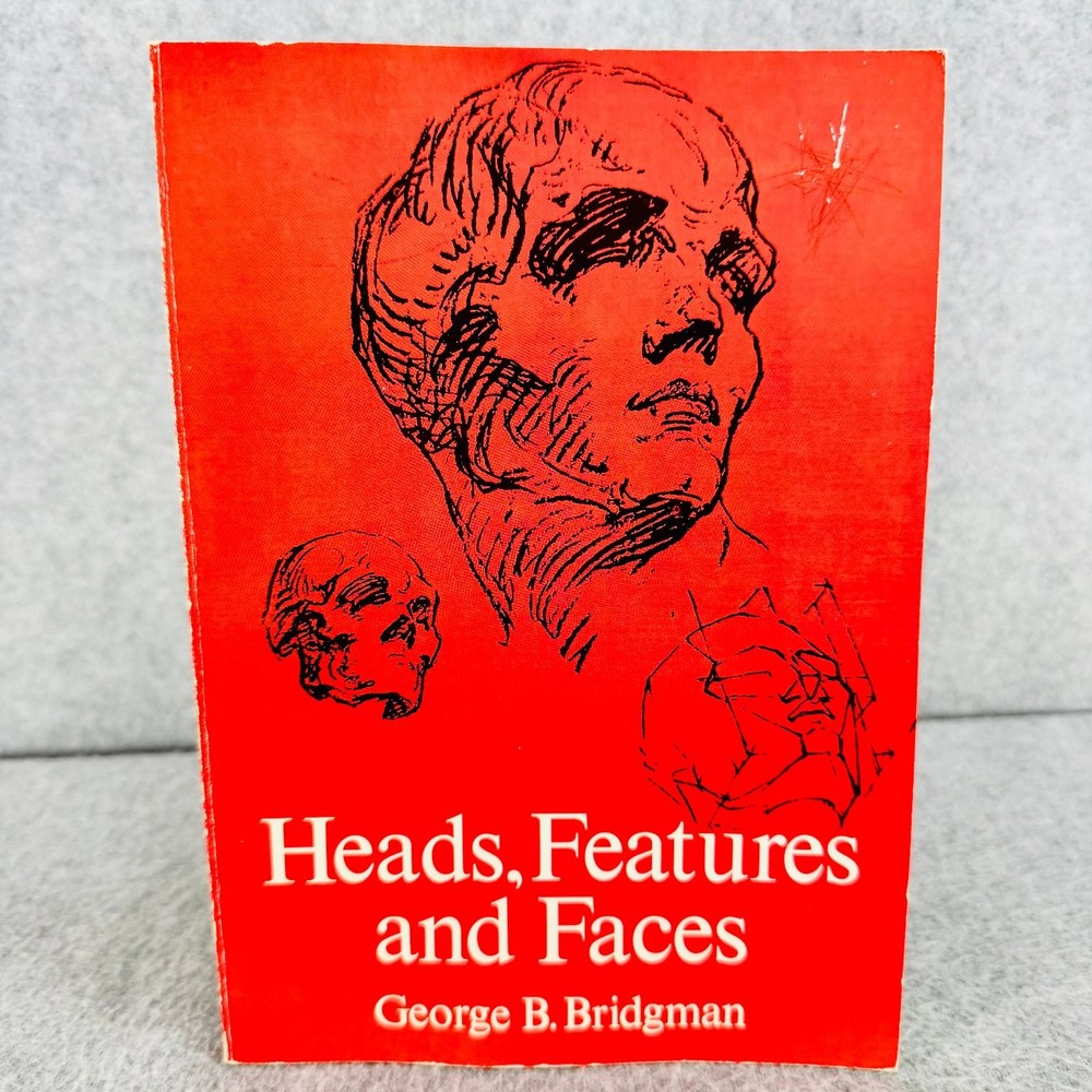 Heads, Features and Faces Bridgman 1974 Dover Edition Art Drawing Anatomy