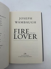 SIGNED Fire Lover Joseph Wambaugh First Edition HC True Crime William Morrow