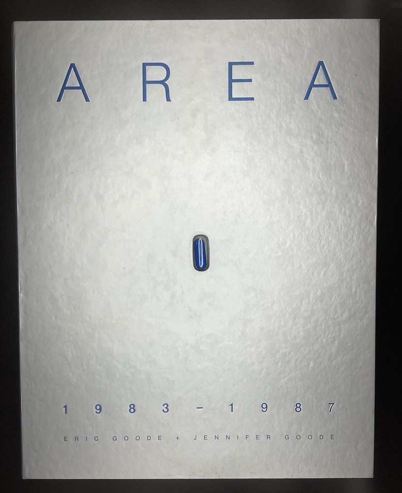 AREA 1983 – 1987 by Eric & Jennifer Goode (Abrams 1st Ed. 2013 Hardcover)