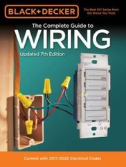 Black Decker The Complete Guide to Wiring, Updated 7th Edition: Cu – VERY GOOD