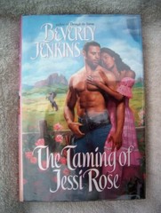 THE TAMING OF JESSI ROSE By Beverly Jenkins – Hardcover *Excellent Condition*