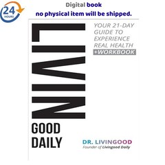 Livingood Daily: Your 21-Day Guide to Experie 2017 Dr. Livingood
