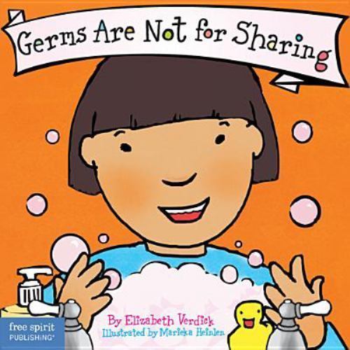 Germs Are Not for Sharing; Board Book- Elizabeth Verdick, 1575421968, board book