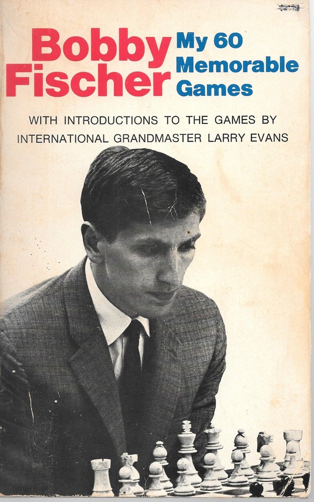 Bobby Fischer My 60 Memorable Games Simon & Schuster Paperback Chess Book