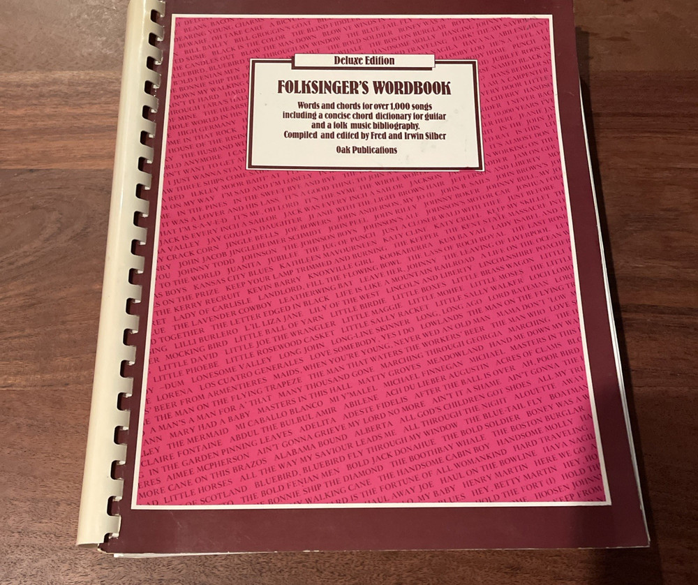 Folksinger’s Wordbook Deluxe Edition Fred & Irwin Silber 1973 Oak Pub 1000 Songs